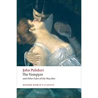 The Vampire &amp- Other Tales of Macabre (Oxford World’s Classics)